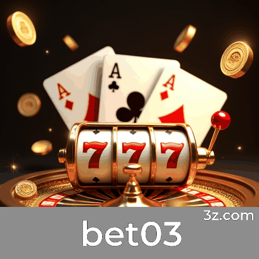 bet03: Seu Cassino Online Seguro e Rápido